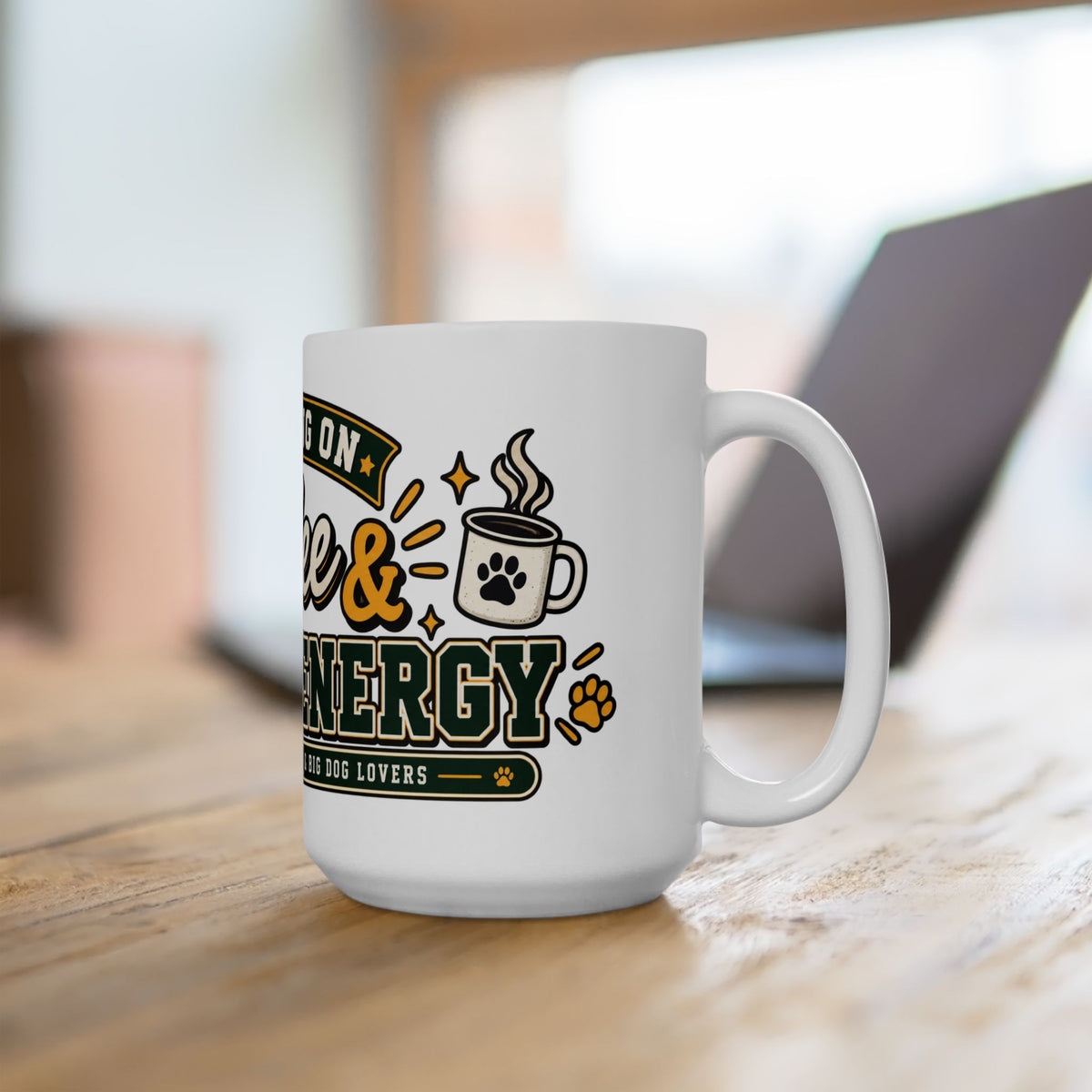 Running on Coffee and Big Pup Energy Ceramic Mug, (11oz, 15oz)