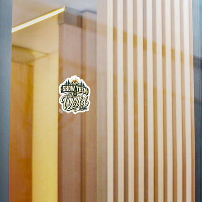 Show Them The World Decal