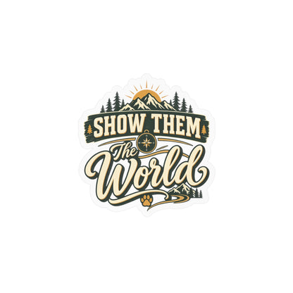 Show Them The World Decal