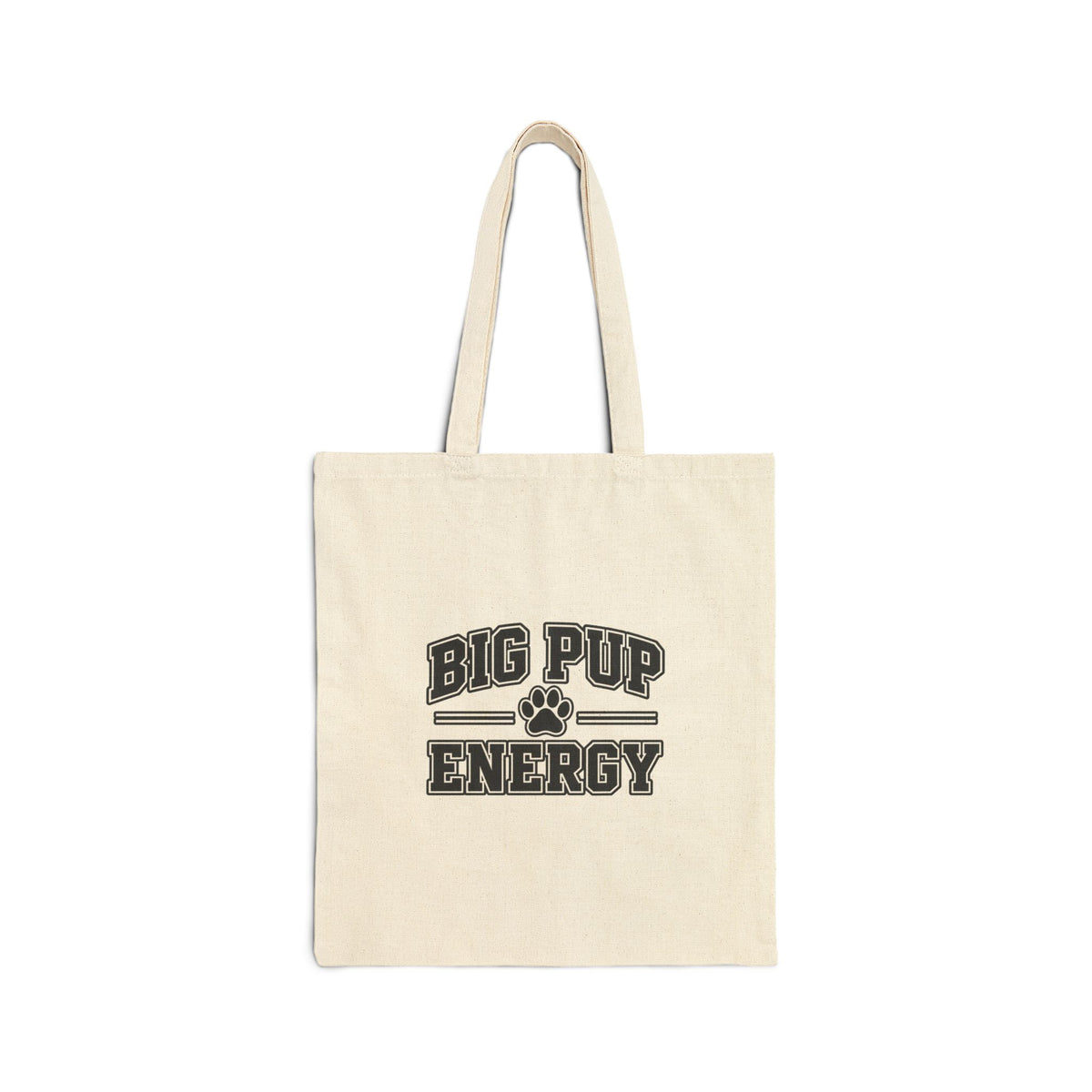 Big Pup Energy Cotton Canvas Tote Bag