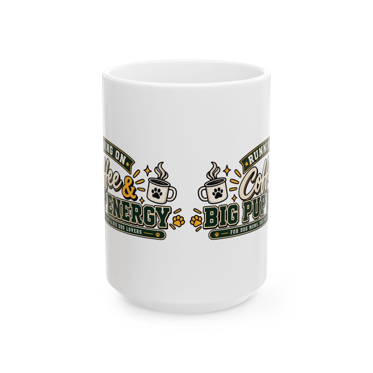 Running On Coffee and Big Pup Energy Mug, Funny Dog Mom Coffee Cup, Big Dog Lover Gift Idea, Dog Dad Ceramic Mug 11oz 15oz, Retro Pet Mug