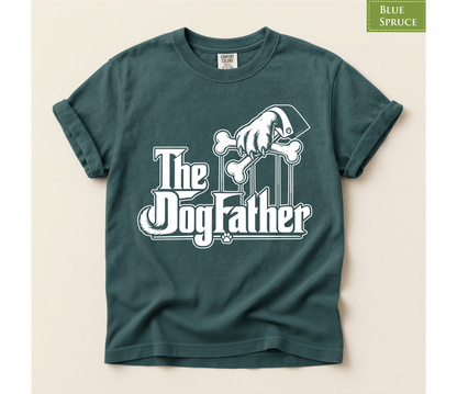 The Dogfather Comfort Colors T-Shirt