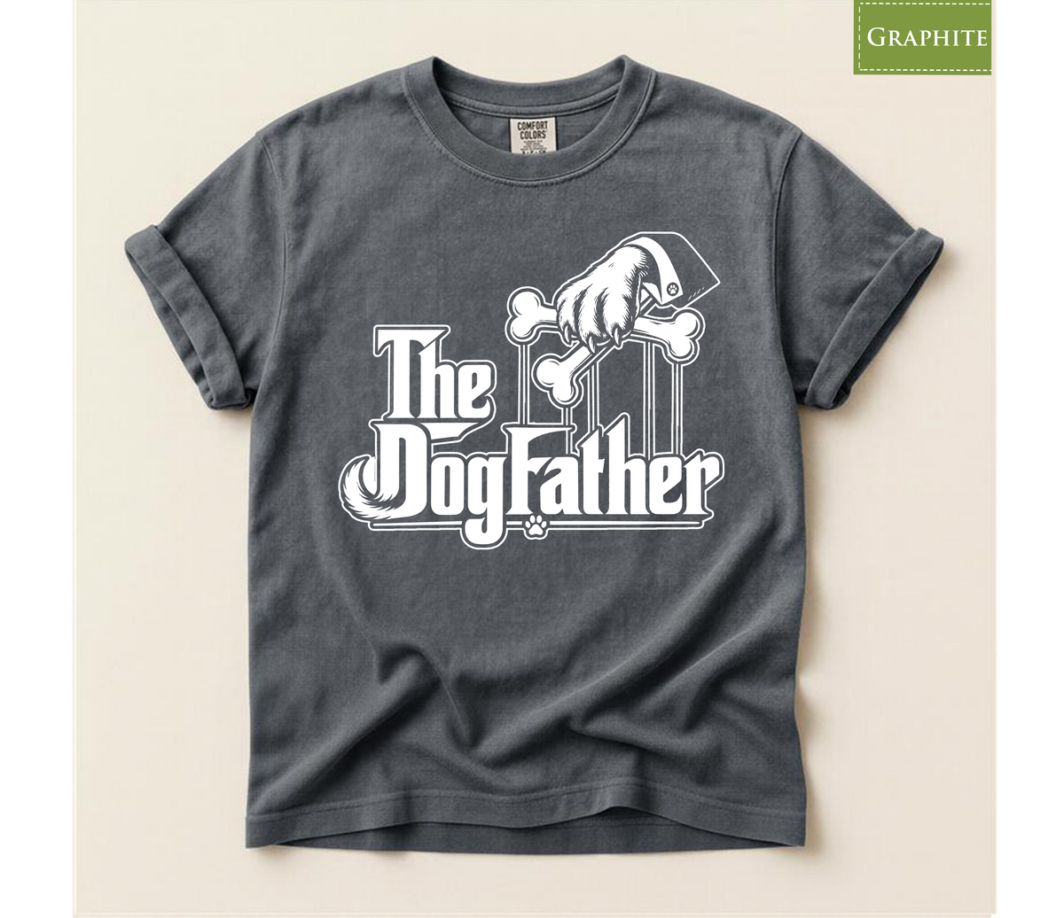 The Dogfather Comfort Colors T-Shirt