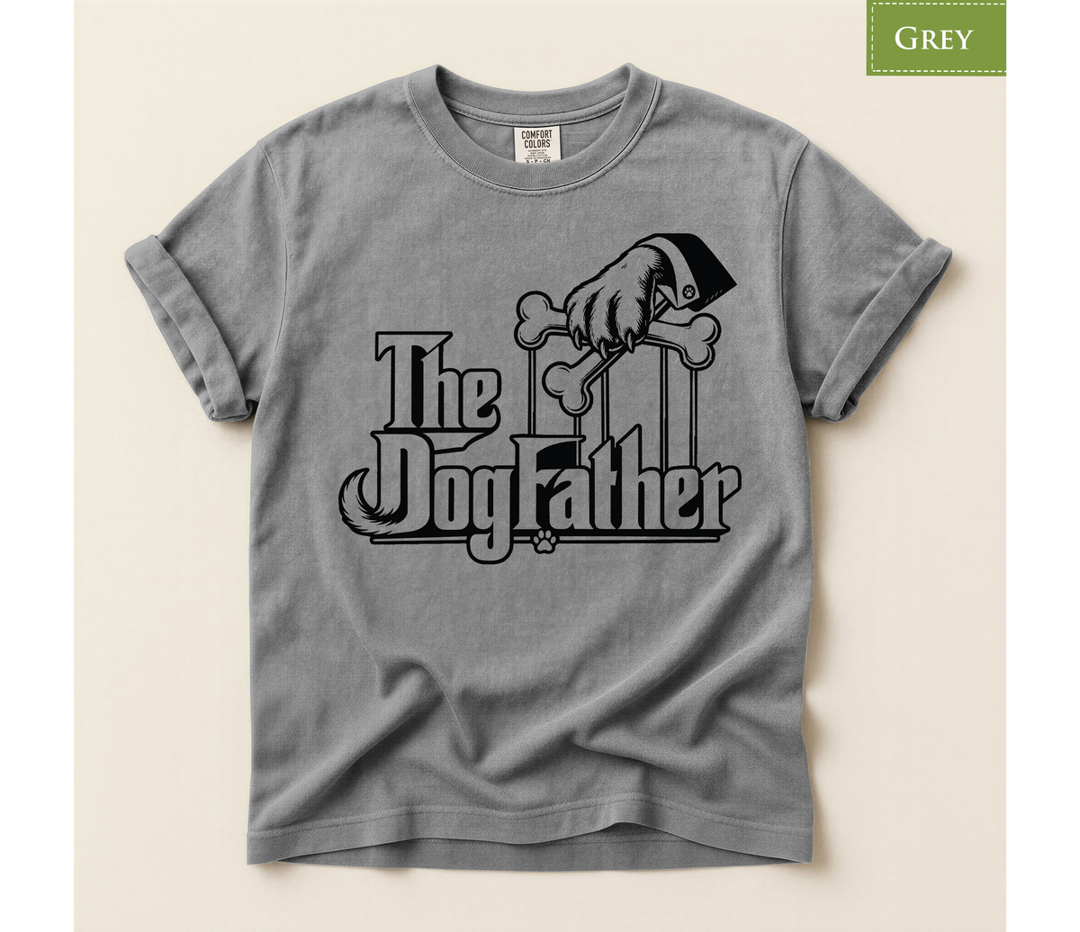 The Dogfather Comfort Colors T-Shirt