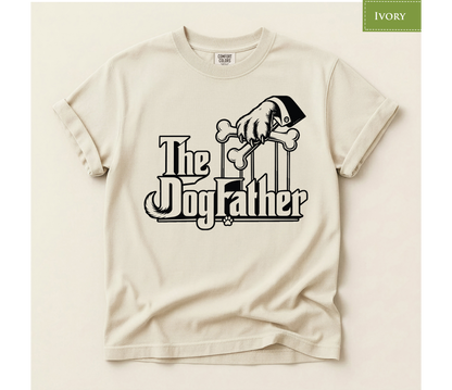 The Dogfather Comfort Colors T-Shirt