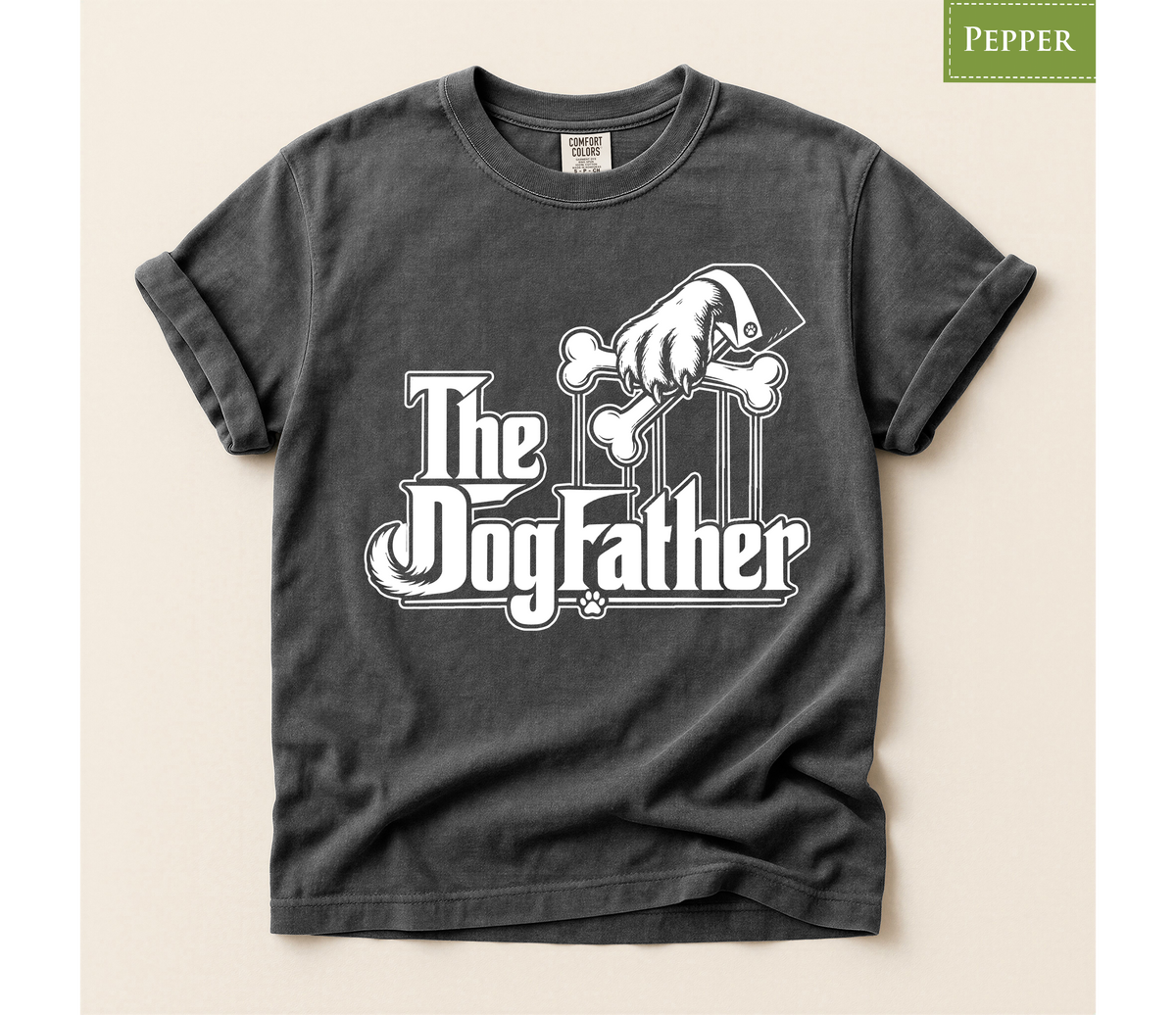 The Dogfather Comfort Colors T-Shirt