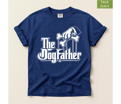 The Dogfather Comfort Colors T-Shirt