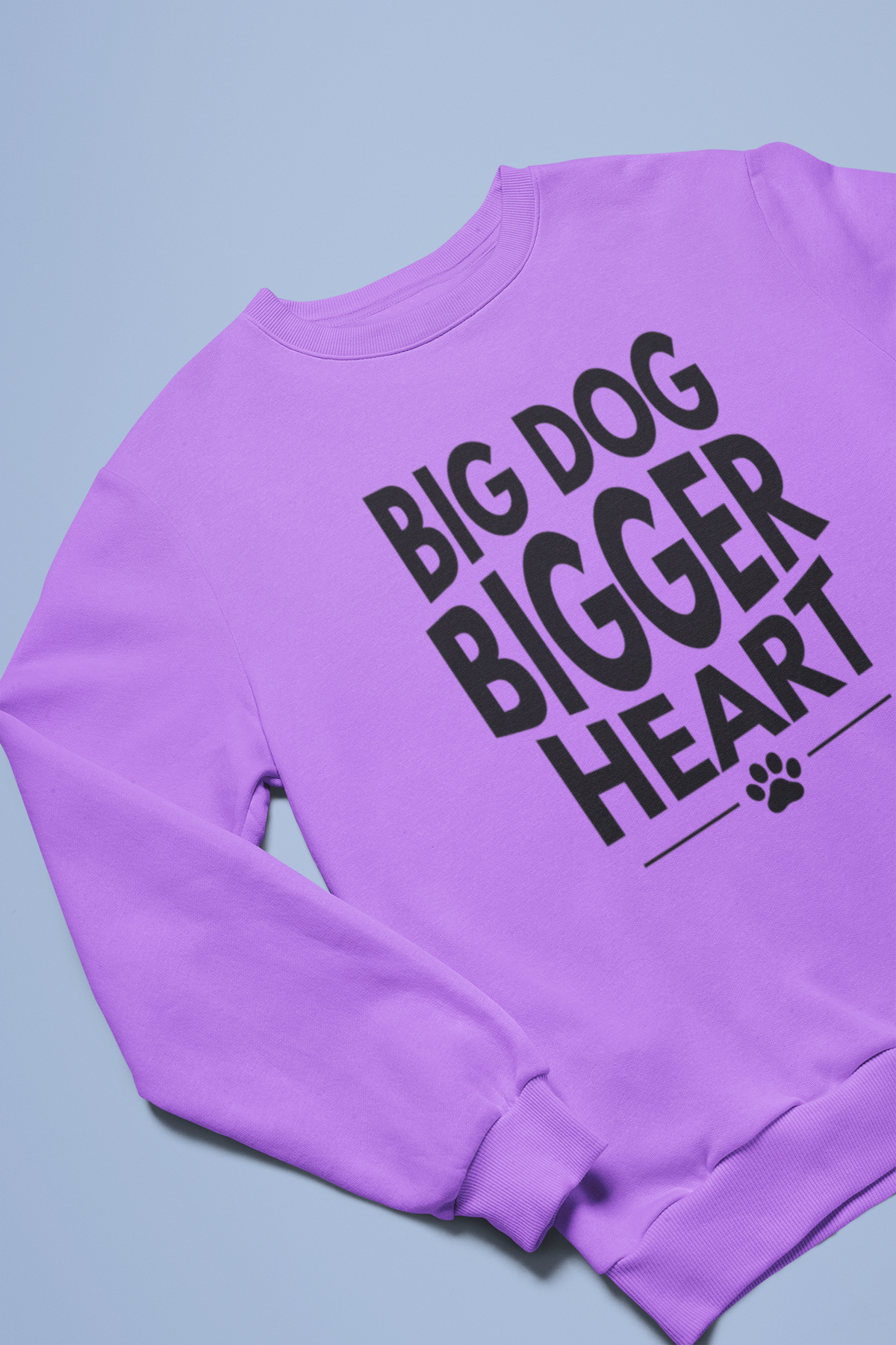 Big Dog Bigger Heart Sweatshirt
