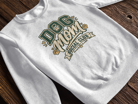 Dog Mom Social Club Sweatshirt
