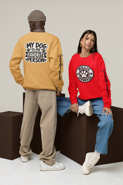 My Dog Is My Favorite Person Sweatshirt, Millie Approved Dog Crewneck