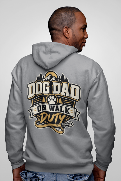 Dog Dad On Walk Duty Hoodie