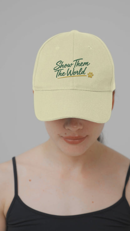 Show Them The World Embroidered Hat