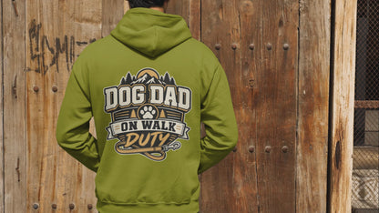 Dog Dad On Walk Duty Hoodie