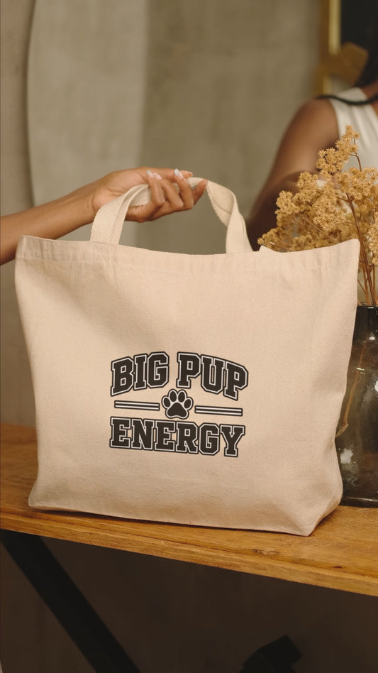 Big Pup Energy Cotton Canvas Tote Bag