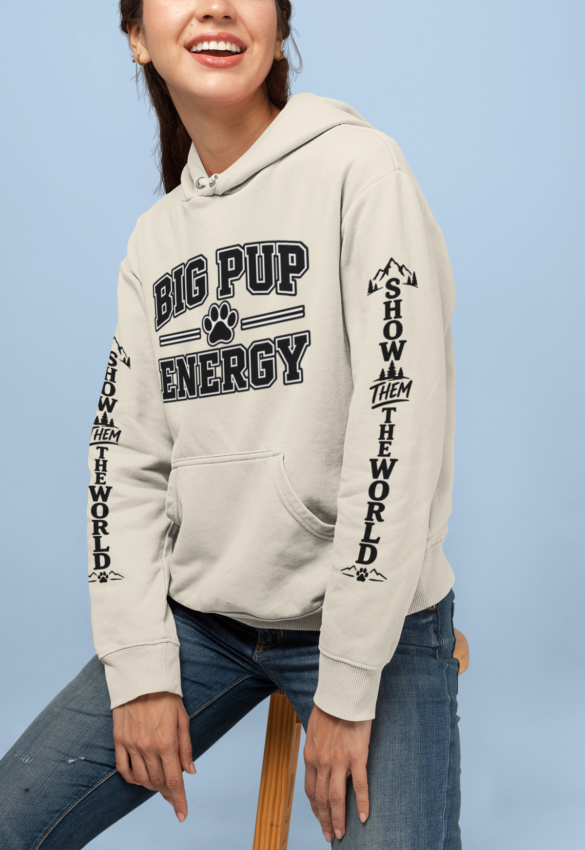 Big Pup Energy Hoodie, Show Them The World Sleeve Print Dog Hooded Sweatshirt, Outdoor Adventure Pup Pullover, Cozy Hiking Dog Lover Jumper